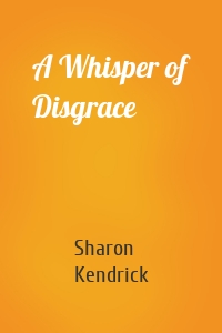 A Whisper of Disgrace