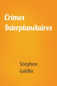 Crimes Interplanétaires