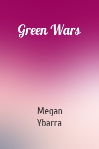 Green Wars