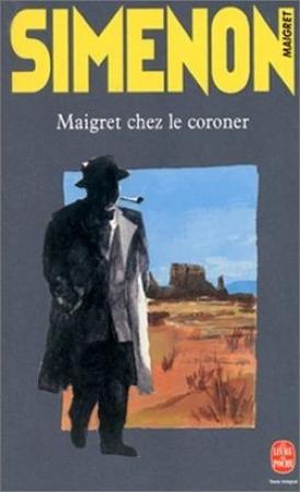 Обложка книги «Мегрэ у коронера» — Жорж Сименон