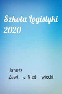 Szkoła Logistyki 2020