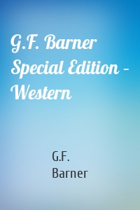 G.F. Barner Special Edition – Western