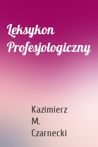 Leksykon Profesjologiczny