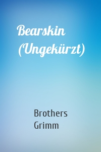 Bearskin (Ungekürzt)
