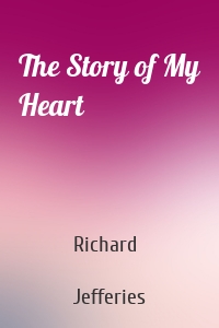 The Story of My Heart