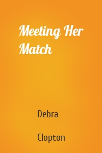 Meeting Her Match