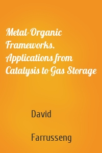 Metal-Organic Frameworks. Applications from Catalysis to Gas Storage