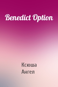 Benedict Option