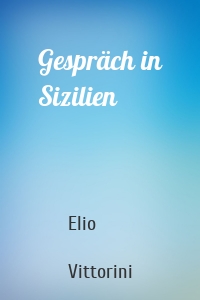 Gespräch in Sizilien