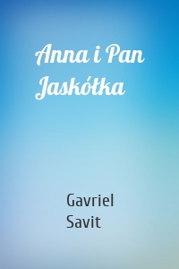 Anna i Pan Jaskółka