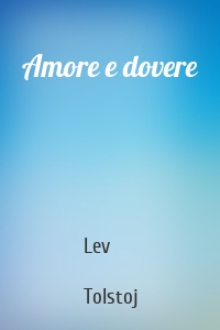 Amore e dovere