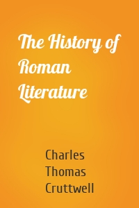 The History of Roman Literature