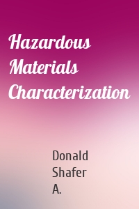 Hazardous Materials Characterization