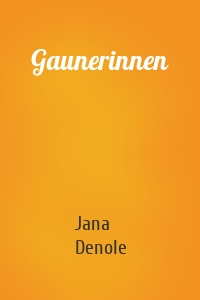Gaunerinnen