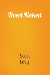 Tweet Naked