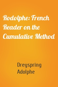 Rodolphe: French Reader on the Cumulative Method