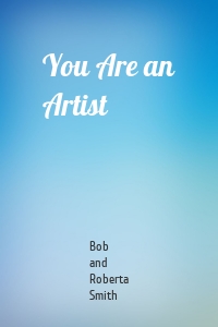 You Are an Artist