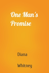 One Man's Promise