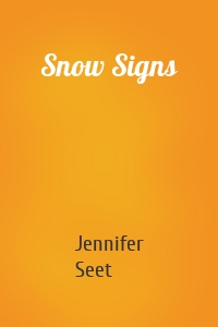 Snow Signs