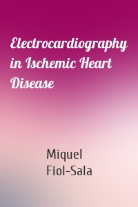 Electrocardiography in Ischemic Heart Disease