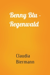 Benny Blu - Regenwald