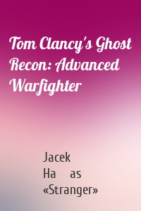 Tom Clancy's Ghost Recon: Advanced Warfighter
