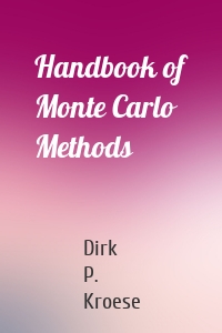 Handbook of Monte Carlo Methods