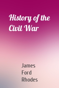 History of the Civil War
