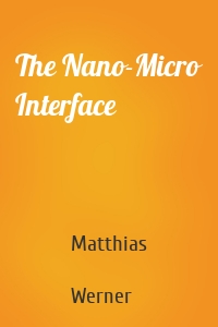 The Nano-Micro Interface