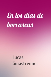 En los días de borrascas