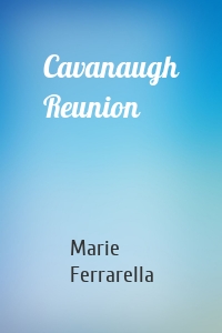 Cavanaugh Reunion