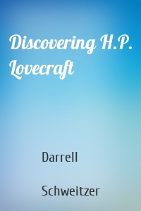 Discovering H.P. Lovecraft