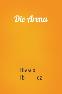 Die Arena