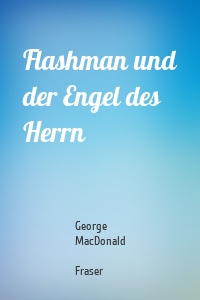 Flashman und der Engel des Herrn