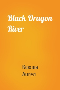 Black Dragon River