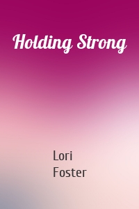Holding Strong