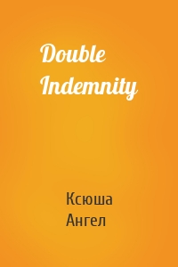 Double Indemnity