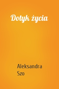 Dotyk życia