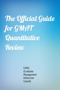 The Official Guide for GMAT Quantitative Review