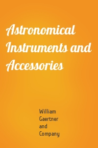 Astronomical Instruments and Accessories