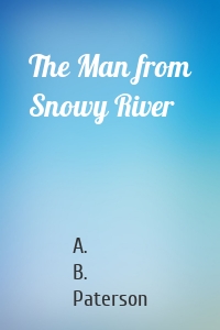 The Man from Snowy River