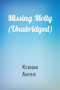 Missing Molly (Unabridged)