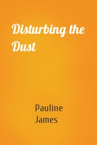 Disturbing the Dust