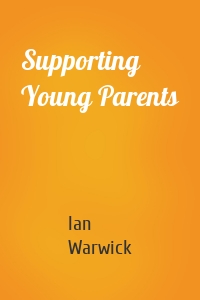 Supporting Young Parents