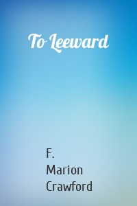 To Leeward