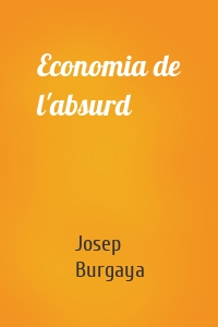 Economia de l'absurd