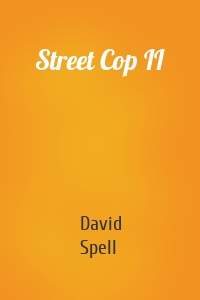 Street Cop II