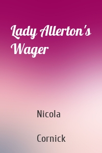 Lady Allerton's Wager