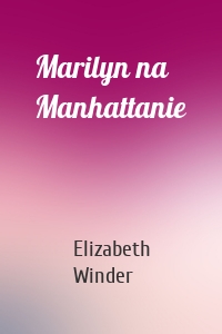 Marilyn na Manhattanie