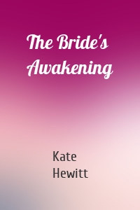 The Bride's Awakening